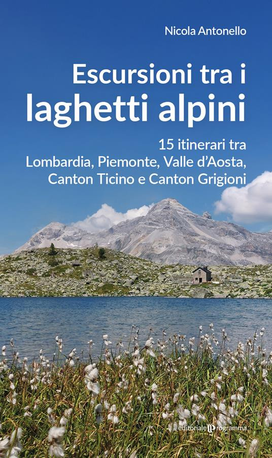 ESCURSIONI TRA I LAGHETTI ALPINI