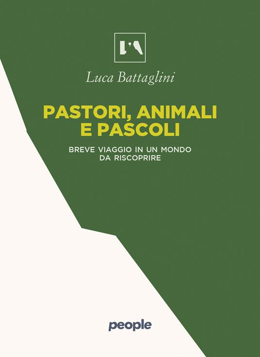 PASTORI ANIMALI E PASCOLI