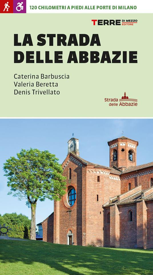LA STRADA DELLE ABBAZIE