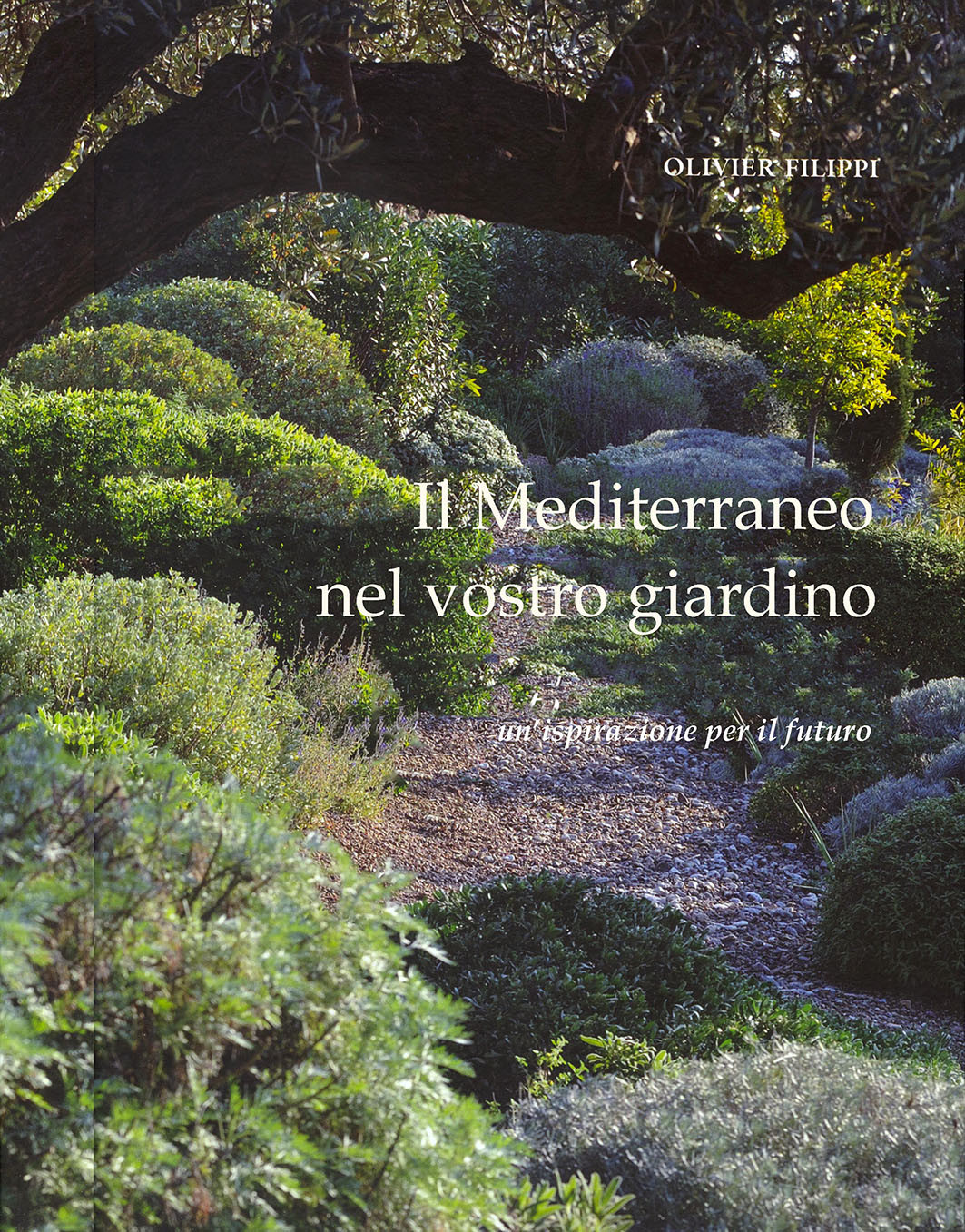 IL MEDITERRANEO NEL VOSTRO GIARDINO