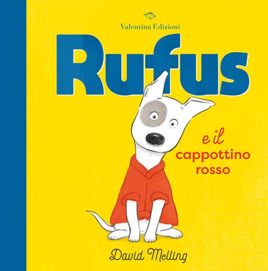 RUFUS E IL CAPPOTTINO ROSSO