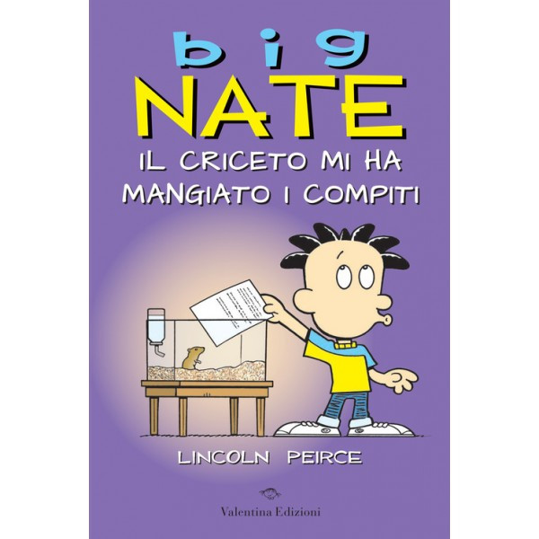 BIG NATE IL CRICETO MI HA MANGIATO I COMPITI