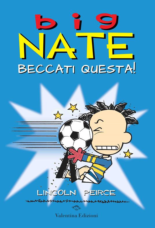 BIG NATE BECCATI QUESTA!