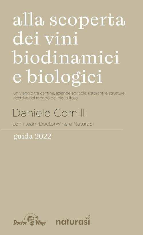 ALLA SCOPERTA DEI VINI BIODINAMICI E BIOLOGICI
