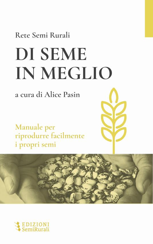 DI SEME IN MEGLIO