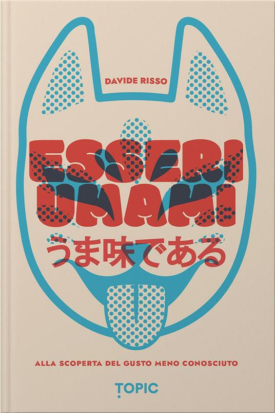 ESSERI UMAMI