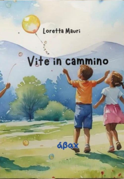 VITE IN CAMMINO