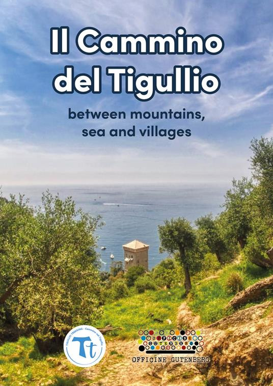 IL CAMMINO DEL TIGULLIO