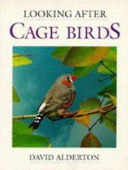 LOOKING AFTER CAGE BIRDS