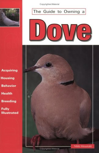 DOVE GUIDE TO OWNING