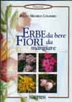 ERBE DA BERE FIORI DA MANGIARE