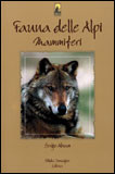 FAUNA DELLE ALPI - MAMMIFERI