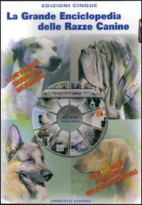 GRANDE ENCICLOPEDIA DELLE RAZZE CANINE