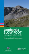 LOMBARDIA SLOW FOOT MONTAGNE PER TUTTE LE GAMBE