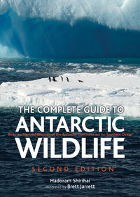 THE COMPLETE GUIDE TO ANTARTIC WILDLIFE