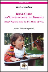 BREVE GUIDA ALL ALIMENTAZIONE DEL BAMBIN