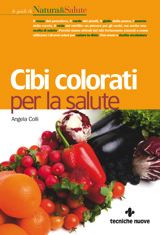 CIBI COLORATI PER LA SALUTE