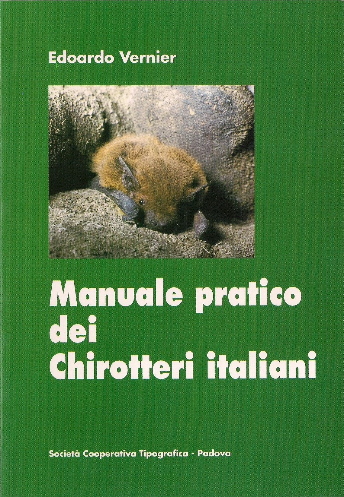 MANUALE PRATICO DEI CHIROTTERI ITALIANI