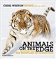 ANIMALS ON THE EDGE