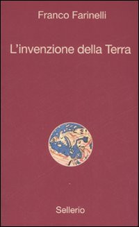 L'INVENZIONE DELLA TERRA