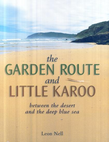 GARDEN ROUTE AND LITTLE KAROO