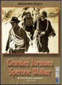 GRANDES JORASSES SPERONE WALKER