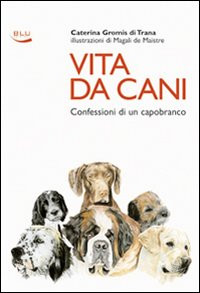 VITA DA CANI