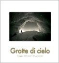 GROTTE DI CIELO