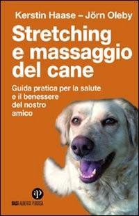 STRETCHING E MASSAGGIO DEL CANE