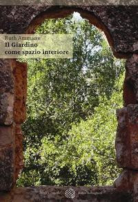 GIARDINO COME SPAZIO INTERIORE