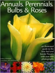 ANNUALS, PERENNIALS, BULBS & ROSES