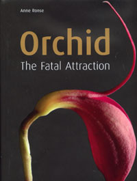 ORCHID THE FATAL ATTRACTION