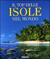 TOP DELLE ISOLE NEL MONDO