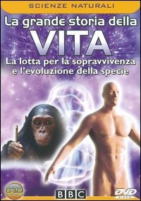 LA GRANDE STORIA DELLA VITA