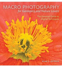 MACRO PHOTOGRAPHY FOR GARDENERS