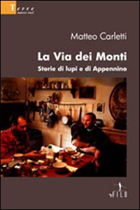 LA VIA DEI MONTI