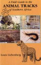 FIELD GUIDE TO THE ANIMAL TRACKS OF SOUTHERN AFRICA