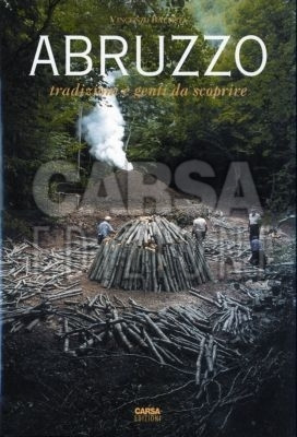ABRUZZO, TRADIZIONI E GENTI DA SCOPRIRE