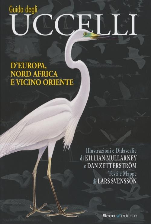 GUIDA DEGLI UCCELLI D EUROPA NORD AFRICA E VICINO ORIENTE