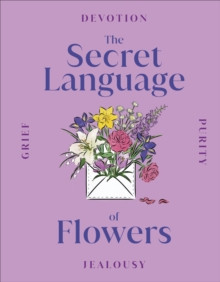 THE SECRET LANGUAGE OF FLOWERS