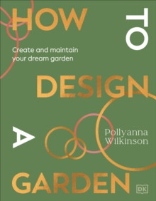 HOW TO DESIGN GARDEN