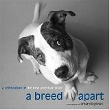 A BREED APART