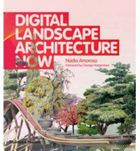 DIGITAL LANDSCAPE ARCHITECTURE NOW