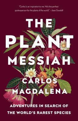 THE PLANT MESSIAH