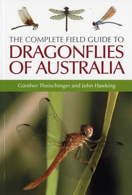 THE COMPLETE FIELD GUIDE TO DRAGONFLIES OF AUSTRALIA