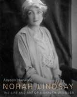 NORAH LINDSAY : THE LIFE AND ART OF A GARDEN DESIGNER