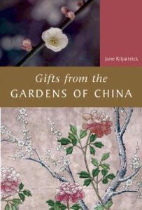 GIFTS FROM THE GARDENS OF CHINA