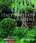 ITALY S PRIVATE GARDENS