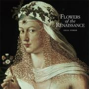 FLOWERS OF THE RENAISSANCE