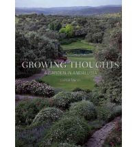 GROWING THOUGHTS: A GARDEN IN ANDALUSIA